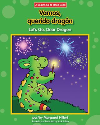 Vamos, Querido Dragon/Let's Go, Dear Dragon [Spanish] 168404023X Book Cover