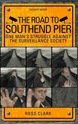 The Road to Southend Pier: One Man's Struggle A... 1905641443 Book Cover