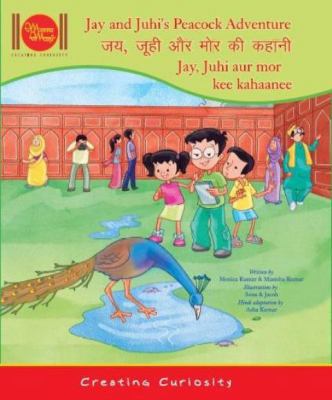 Jay and Juhi's Peacock Adventure 0979719100 Book Cover