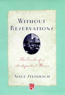 Without Reservations: The Travels of an Indepen... 0375501886 Book Cover