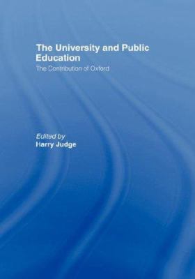 The University and Public Education: The Contri... 0415464137 Book Cover