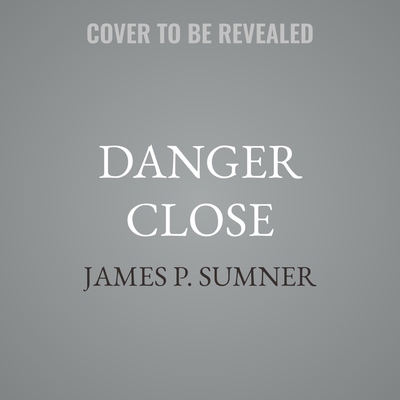 Danger Close B0GFJDFNN7 Book Cover