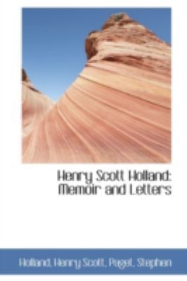 Henry Scott Holland: Memoir and Letters 111320009X Book Cover