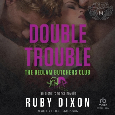 Double Trouble: A Bedlam Butchers MC Romance B0CRT4HX1S Book Cover