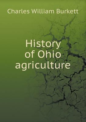 History of Ohio agriculture 5518802161 Book Cover