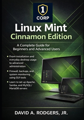 Linux Mint Cinnamon Edition: A Complete Guide f... B0GLFVX9JR Book Cover