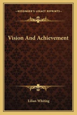 Vision And Achievement 1162905573 Book Cover
