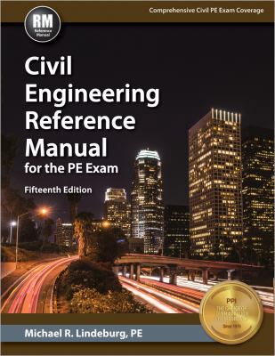 Civil Engineering Reference Manual for the PE E... 1591265088 Book Cover