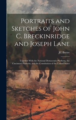 Portraits and Sketches of John C. Breckinridge ... 1021164364 Book Cover