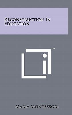 Reconstruction In Education 1258007967 Book Cover