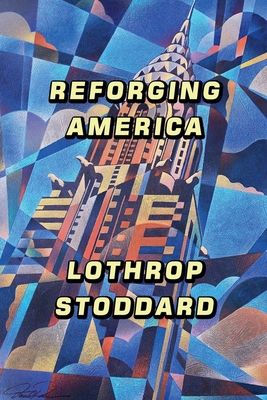 Reforging America B0H2JW9QHK Book Cover