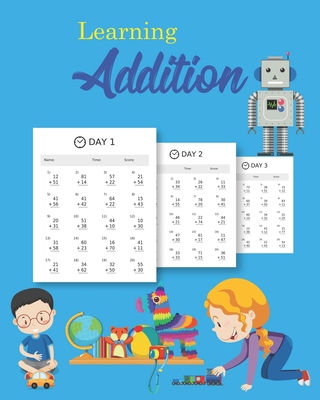 Learning Addition: 100 days of learning additio... B08JDTP4R6 Book Cover