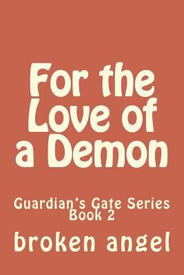 For the Love of a Demon 1722298995 Book Cover