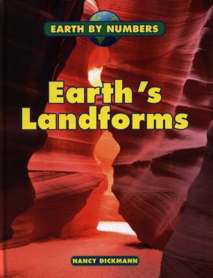 Earth's Landforms (Earth by Numbers) 1474765351 Book Cover