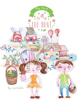 My First Egg Hunt: Happy Easter activity for ki... B08Y4T73M8 Book Cover