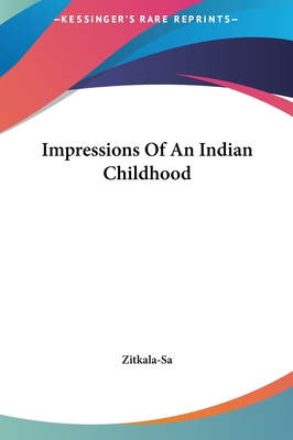Impressions of an Indian Childhood 1161436111 Book Cover