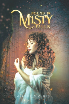 Found In Misty Falls B0BF2ZQZ1C Book Cover