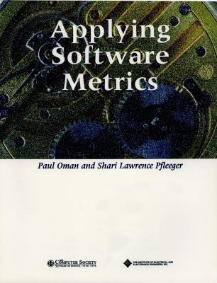 Applying Software Metrics 0818676450 Book Cover