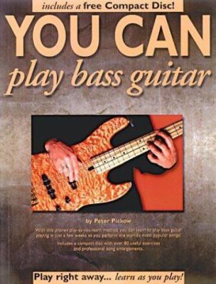 You Can Play Bass Guitar [With CD] 0825616557 Book Cover