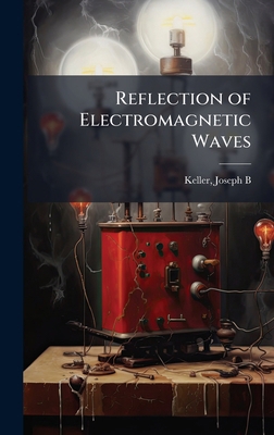Reflection of Electromagnetic Waves 1024155056 Book Cover