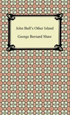 John Bull's Other Island 1420941267 Book Cover