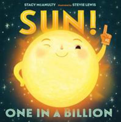 Sun!: One in a Billion 1250199328 Book Cover