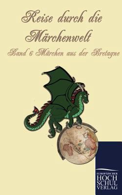 Reise Durch Die Marchenwelt [German] 3867415404 Book Cover