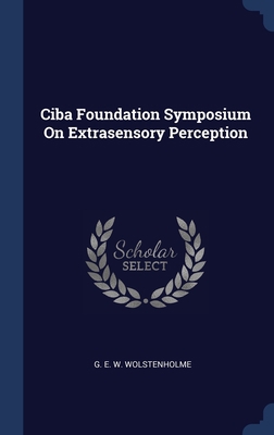 Ciba Foundation Symposium On Extrasensory Perce... 134030712X Book Cover