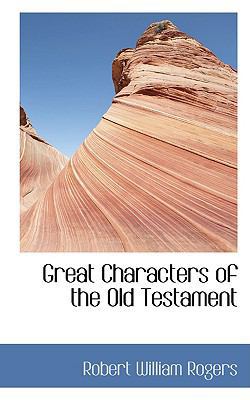 Great Characters of the Old Testament 0554445115 Book Cover