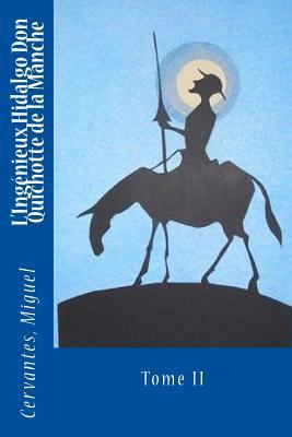 L'Ingénieux Hidalgo Don Quichotte de la Manche:... [French] 1545348049 Book Cover