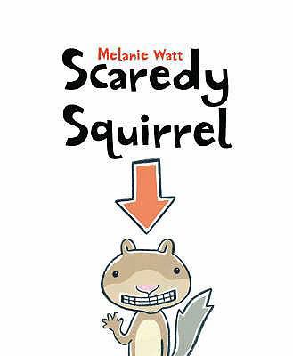 Scaredy Squirrel 1905117280 Book Cover