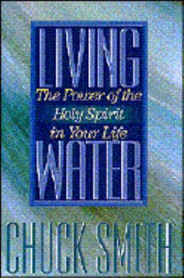 Living Water: The Power of the Holy Spirit in your Life