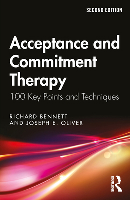 Acceptance and Commitment Therapy: 100 Key Poin... 1032715626 Book Cover