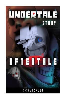 Paperback Undertale Story: Aftertale ,an Unofficial Story Book