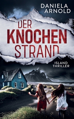 Der Knochenstrand: Island-Thriller [German] B0C2RYNC7F Book Cover