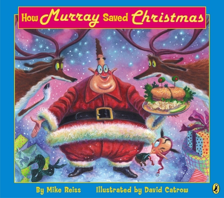 How Murray Saved Christmas 014250145X Book Cover