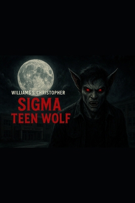 SIGMA Teen Wolf B0FNCWD1Z5 Book Cover