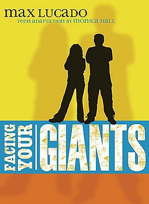 Facing Your Giants: Teen Edition 1400310008 Book Cover