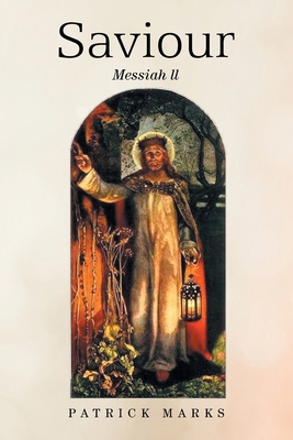 Saviour: Messiah ll B0DG61HS69 Book Cover