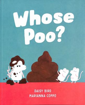 Whose Poo? 1839132280 Book Cover