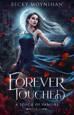 Forever Touched B0DHVW5ZBP Book Cover