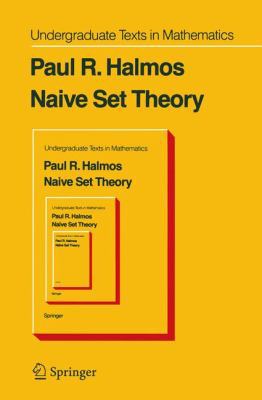 Naive Set Theory 0387901043 Book Cover