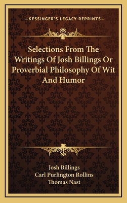 Selections From The Writings Of Josh Billings O... 116901772X Book Cover