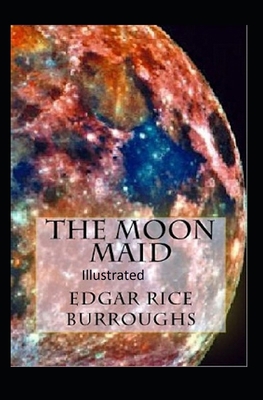 Paperback The Moon Maid Illustrated Book