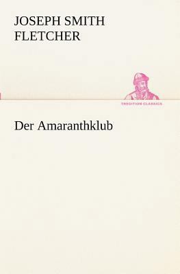 Der Amaranthklub [German] 3847235737 Book Cover