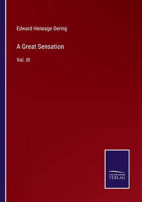 A Great Sensation: Vol. III 3375030622 Book Cover