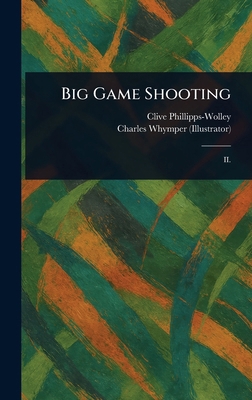 Big Game Shooting 102337899X Book Cover