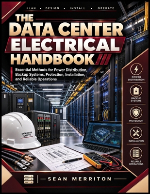 The Data Center Electrical Handbook: Essential ... B0HL8JMZRK Book Cover