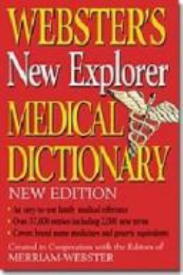 Webster's New Explorer Medical Dictionary 159695020X Book Cover