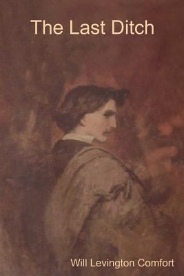 The Last Ditch 1500396486 Book Cover